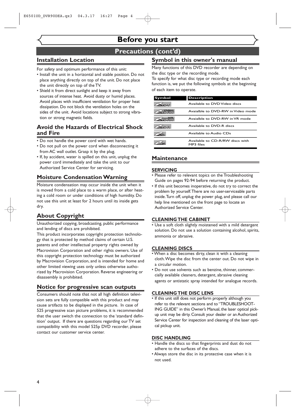 Before you start, Precautions (cont’d), Installation location | Avoid the hazards of electrical shock and fire, Moisture condensation warning, About copyright, Notice for progressive scan outputs, Symbol in this owner's manual, Maintenance | Sylvania DVR90DEA User Manual | Page 4 / 100