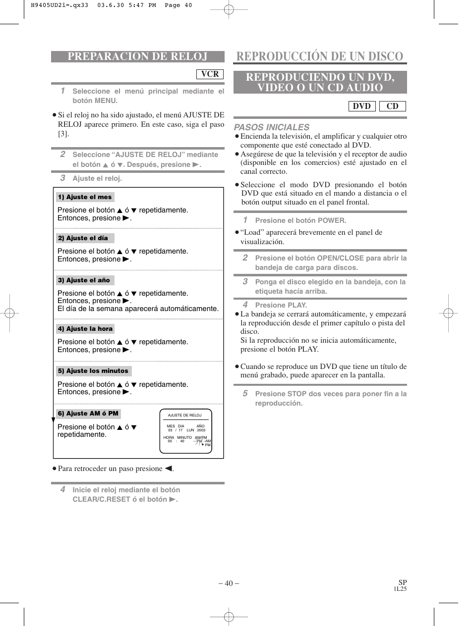 Reproducción de un disco, Preparación de reloj, Reproduciendo un dvd, video o un cd audio | Sylvania SRD3900 User Manual | Page 40 / 44