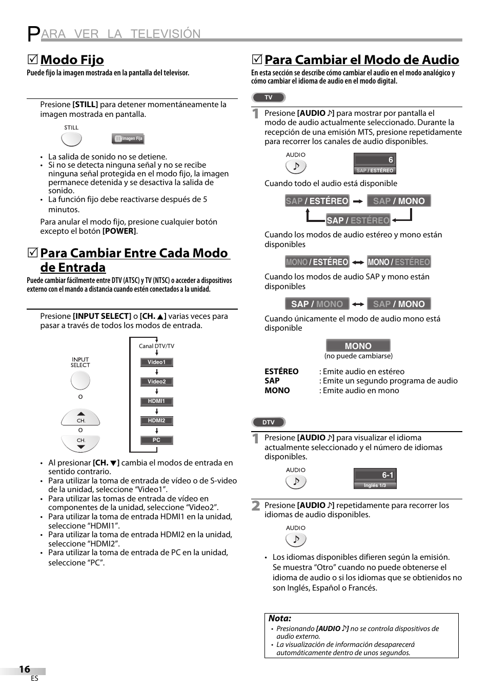 Ara ver la televisión, Modo fijo, Para cambiar entre cada modo de entrada | Para cambiar el modo de audio | Sylvania LC225SC9 User Manual | Page 54 / 76