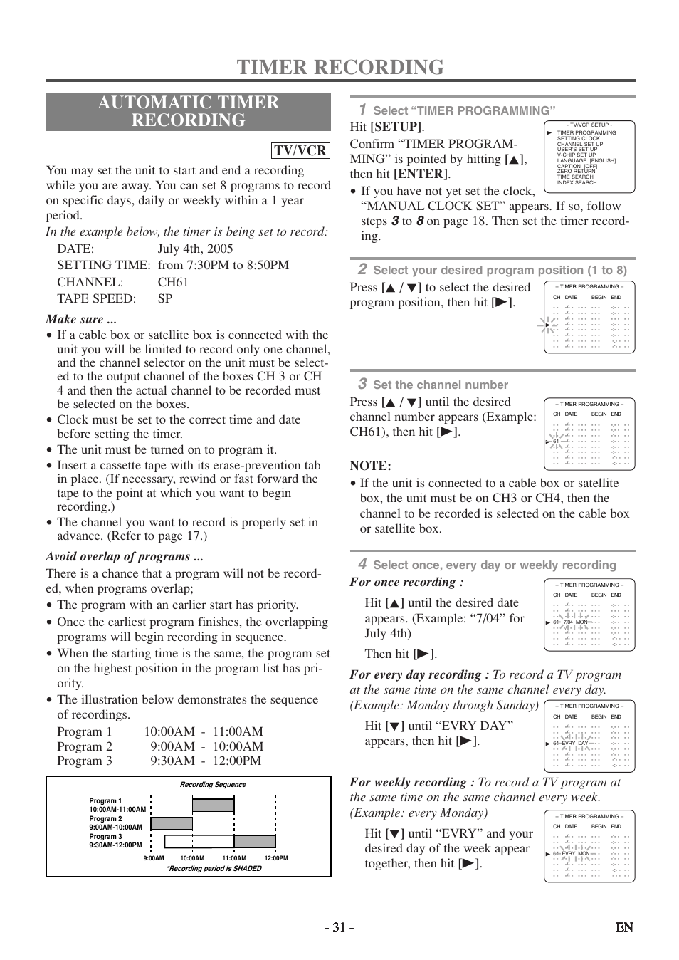 Timer recording, Automatic timer recording, Tv/vcr | The unit must be turned on to program it, The program with an earlier start has priority, Select “timer programming, Select your desired program position (1 to 8), Set the channel number, Select once, every day or weekly recording | Sylvania 6724FDF User Manual | Page 31 / 56