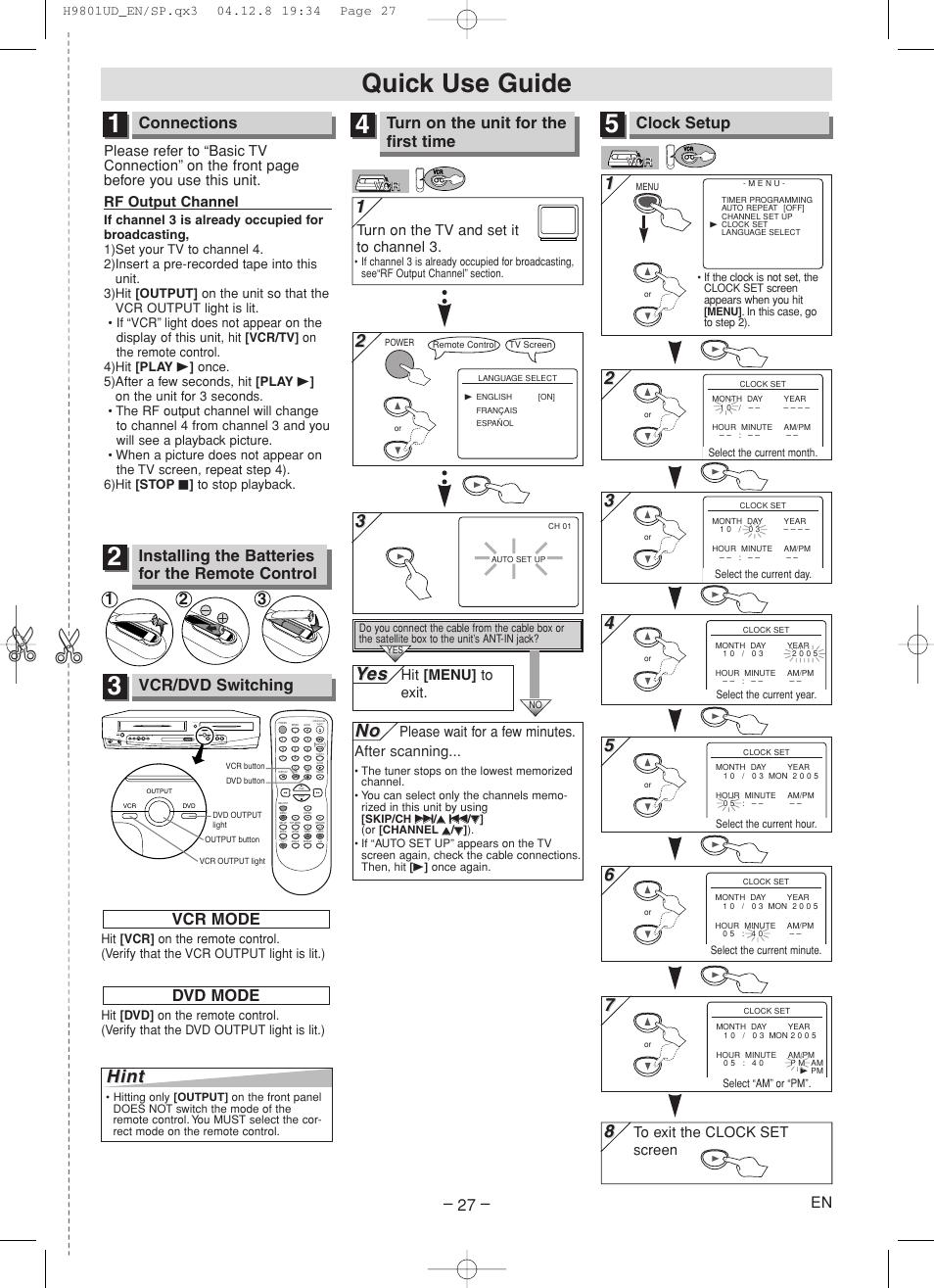 Quick use guide, Yes es, Connections | Clock setup, Vcr/dvd switching, Installing the batteries for the remote control, Turn on the unit for the first time, Vcr mode, Dvd mode, Turn on the tv and set it to channel 3 | Sylvania DVC840F User Manual | Page 27 / 28