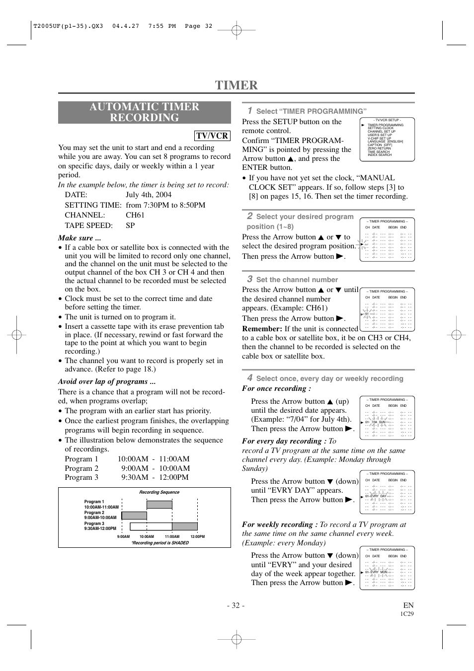 Timer, Automatic timer recording, Tv/vcr | 32 - en, The unit is turned on to program it, The program with an earlier start has priority, Select “timer programming, Select your desired program position (1~8), Set the channel number, Select once, every day or weekly recording | Sylvania SRCD427P User Manual | Page 32 / 56