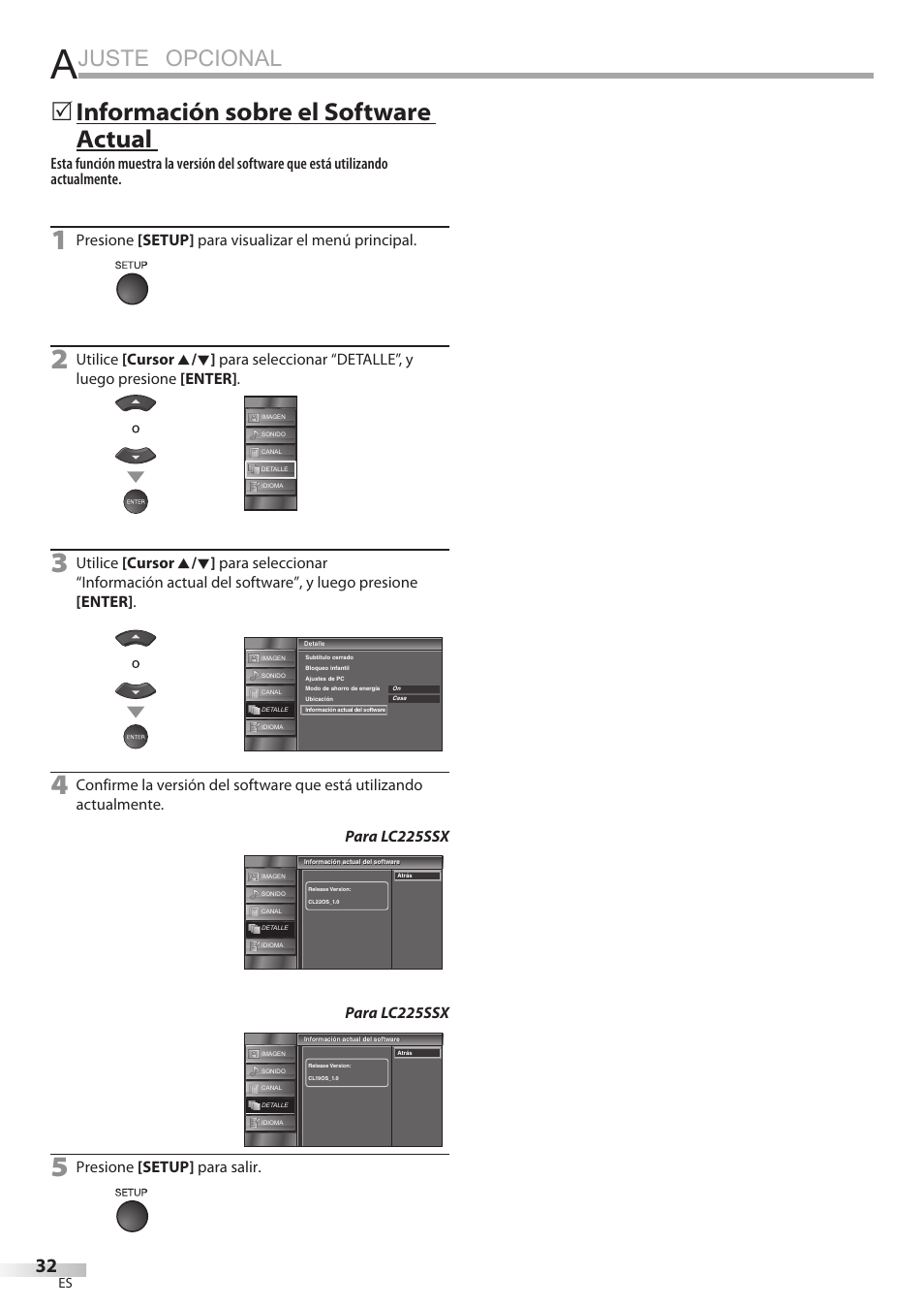 Juste opcional, Información sobre el software actual, Presione [setup] para visualizar el menú principal | Para lc225ssx, Presione [setup] para salir | Sylvania LC195SSX User Manual | Page 108 / 115