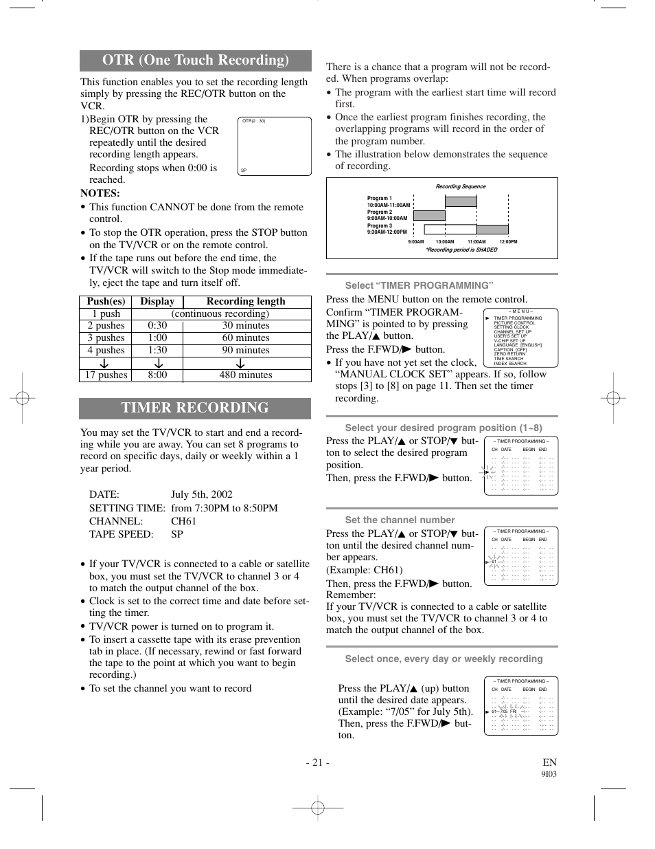 Timer recording, Otr (one touch recording), 21 - en | Tv/vcr power is turned on to program it, Select “timer programming, Select your desired program position (1~8), Set the channel number, Select once, every day or weekly recording | Sylvania 63134C User Manual | Page 21 / 32