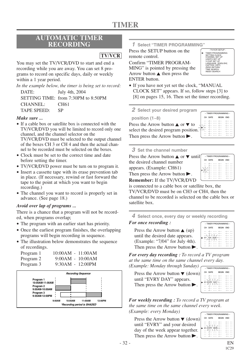 Timer, Automatic timer recording, Tv/vcr | 32 - en, Tv/vcr/dvd power must be turn on to program it, The program with an earlier start has priority, Select “timer programming, Select your desired program position (1~8), Set the channel number, Select once, every day or weekly recording | Sylvania 6727FDE User Manual | Page 32 / 56