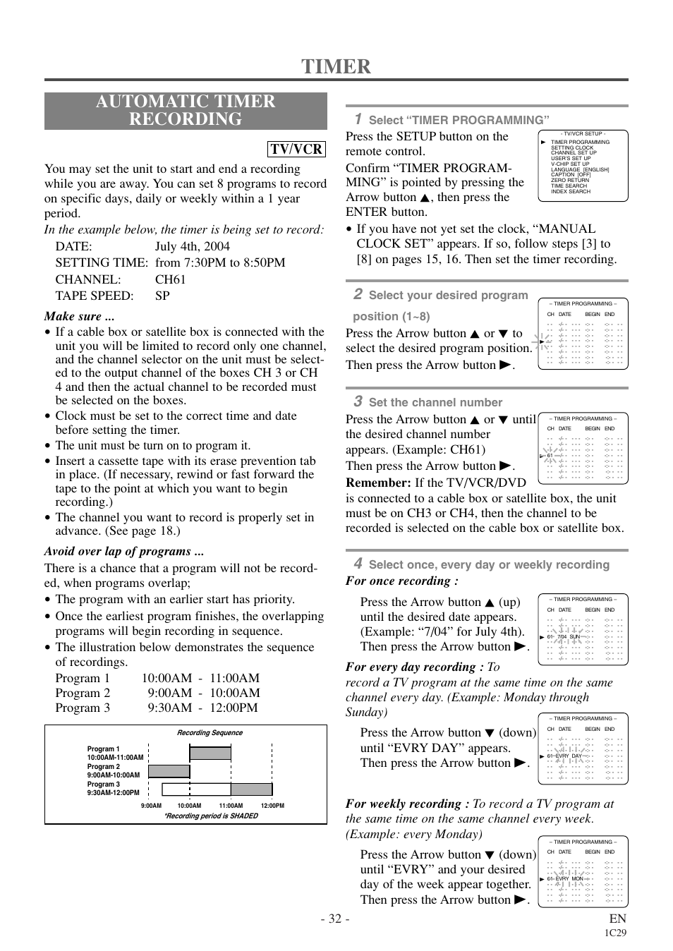 Timer, Automatic timer recording, Tv/vcr | 32 - en, The unit must be turn on to program it, The program with an earlier start has priority, Select “timer programming, Select your desired program position (1~8), Set the channel number, Select once, every day or weekly recording | Sylvania RSEC720E User Manual | Page 32 / 56
