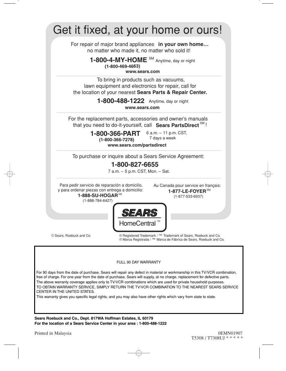 Get it fixed, at your home or ours, 800-4-my-home, Homecentral | Sylvania SRT22194 User Manual | Page 32 / 32