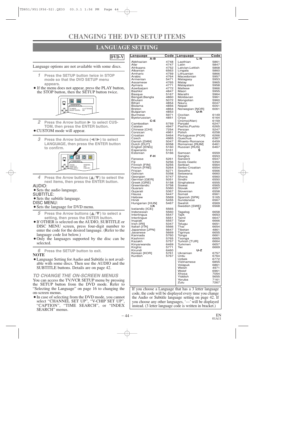 Changing the dvd setup items, Language setting, Dvd-v | Language options are not available with some discs, Custom mode will appear, Audio, Sets the audio language. subtitle, Sets the subtitle language. disc menu, Sets the language for dvd menu | Sylvania 6719DD User Manual | Page 44 / 56