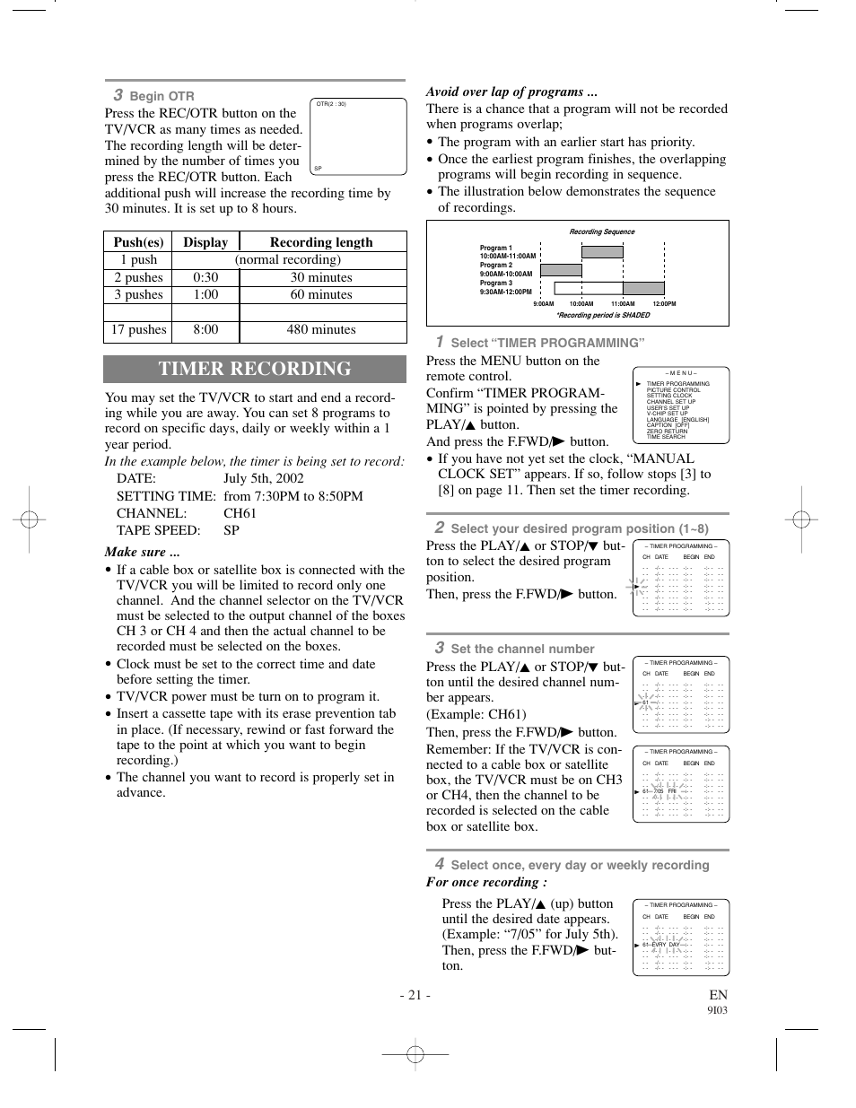 Timer recording, 21 - en, The program with an earlier start has priority | Tv/vcr power must be turn on to program it, Begin otr, Select “timer programming, Select your desired program position (1~8), Set the channel number, Select once, every day or weekly recording | Sylvania 6313CC User Manual | Page 21 / 32