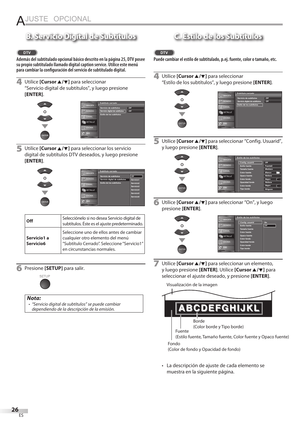 Juste opcional, B. servicio digital de subtítulos, C. estilo de los subtítulos | Nota, Presione [setup] para salir | Sylvania LD320SSX User Manual | Page 134 / 162