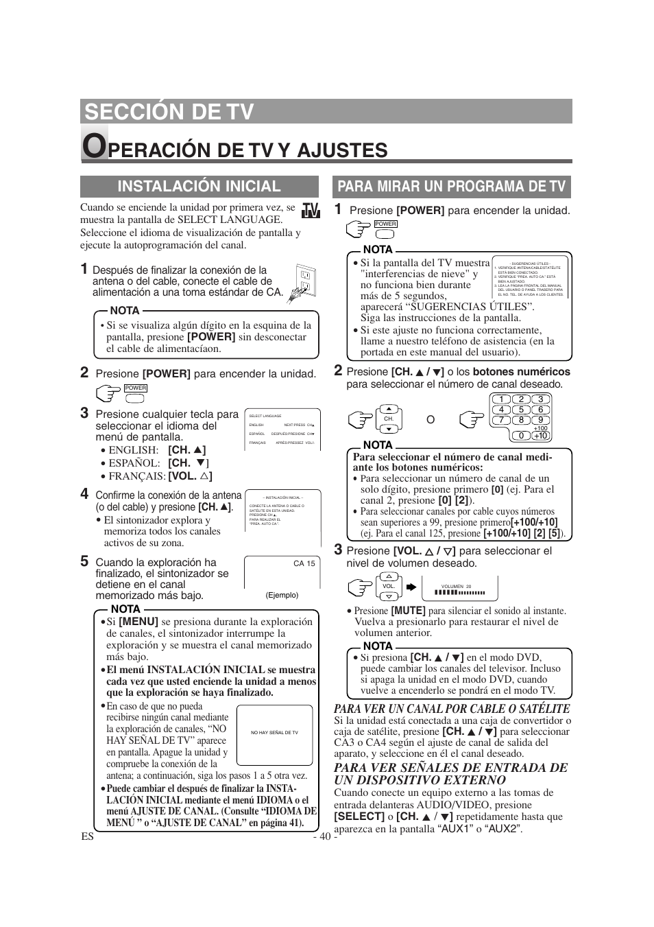 Sección de tv, Peración de tv y ajustes, Para mirar un programa de tv | Instalación inicial, Para ver un canal por cable o satélite | Sylvania 6620LDT User Manual | Page 40 / 44