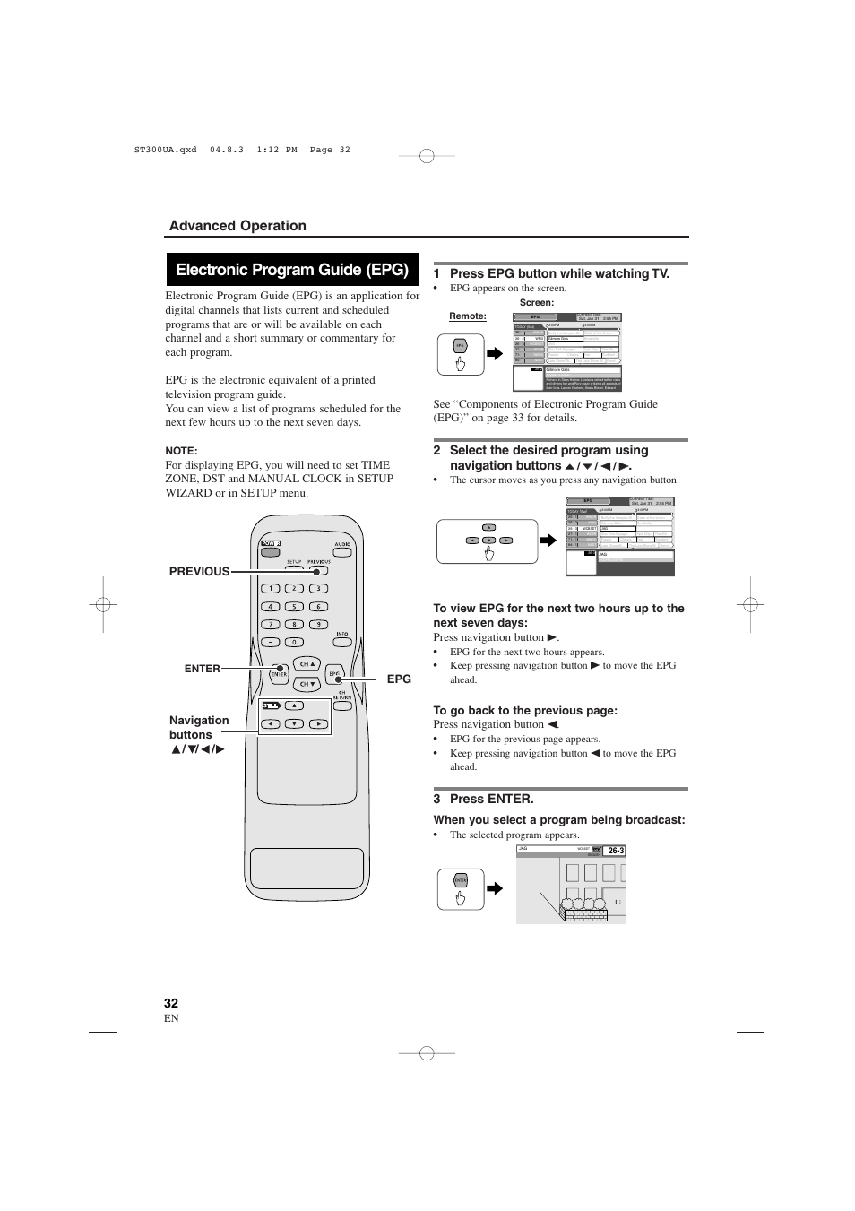 Electronic program guide (epg), Advanced operation, 1 press epg button while watching tv | 3 press enter, When you select a program being broadcast, Epg previous, Navigation buttons, Epg appears on the screen, O/ p p / s s / b b, The selected program appears | Sylvania 6900DTE User Manual | Page 32 / 72