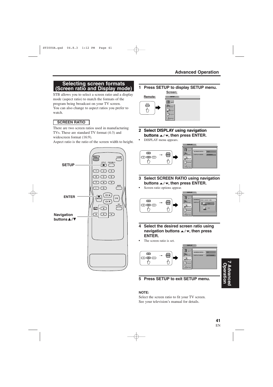 Advanced operation 7 ad v anced operation, 1 press setup to display setup menu, 2 select display using navigation buttons | Then press enter, 3 select screen ratio using navigation buttons, 5 press setup to exit setup menu, Setup, Navigation buttons / screen ratio | Sylvania 6900DTE User Manual | Page 41 / 72