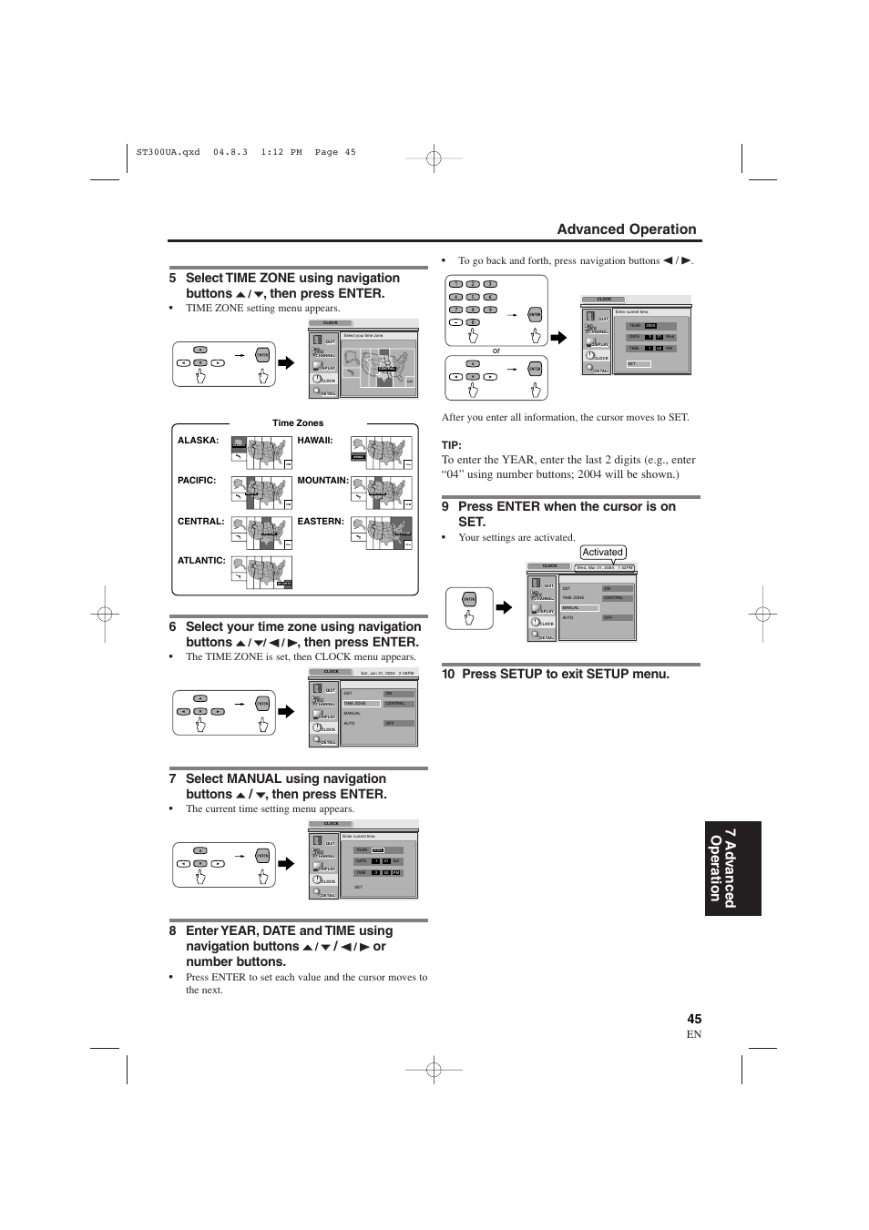 Advanced operation 7 ad v anced operation, 5 select time zone using navigation buttons, Then press enter | 6 select your time zone using navigation buttons, 7 select manual using navigation buttons, Or number buttons, 9 press enter when the cursor is on set, 10 press setup to exit setup menu | Sylvania 6900DTE User Manual | Page 45 / 72