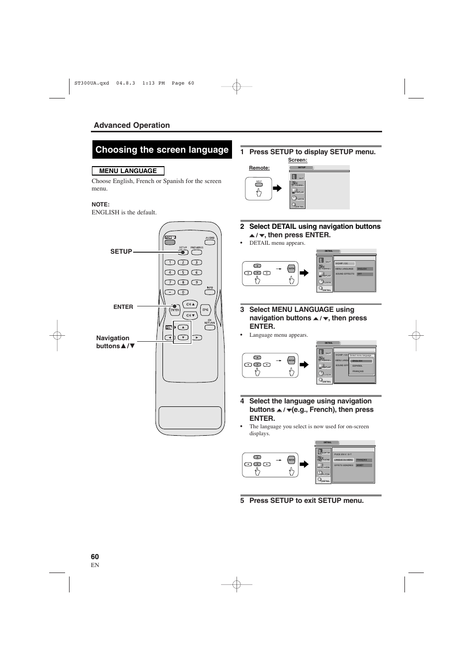 Choosing the screen language, Advanced operation, 1 press setup to display setup menu | 2 select detail using navigation buttons, Then press enter, 3 select menu language using navigation buttons, 4 select the language using navigation buttons, E.g., french), then press enter, 5 press setup to exit setup menu, English is the default | Sylvania 6900DTE User Manual | Page 60 / 72