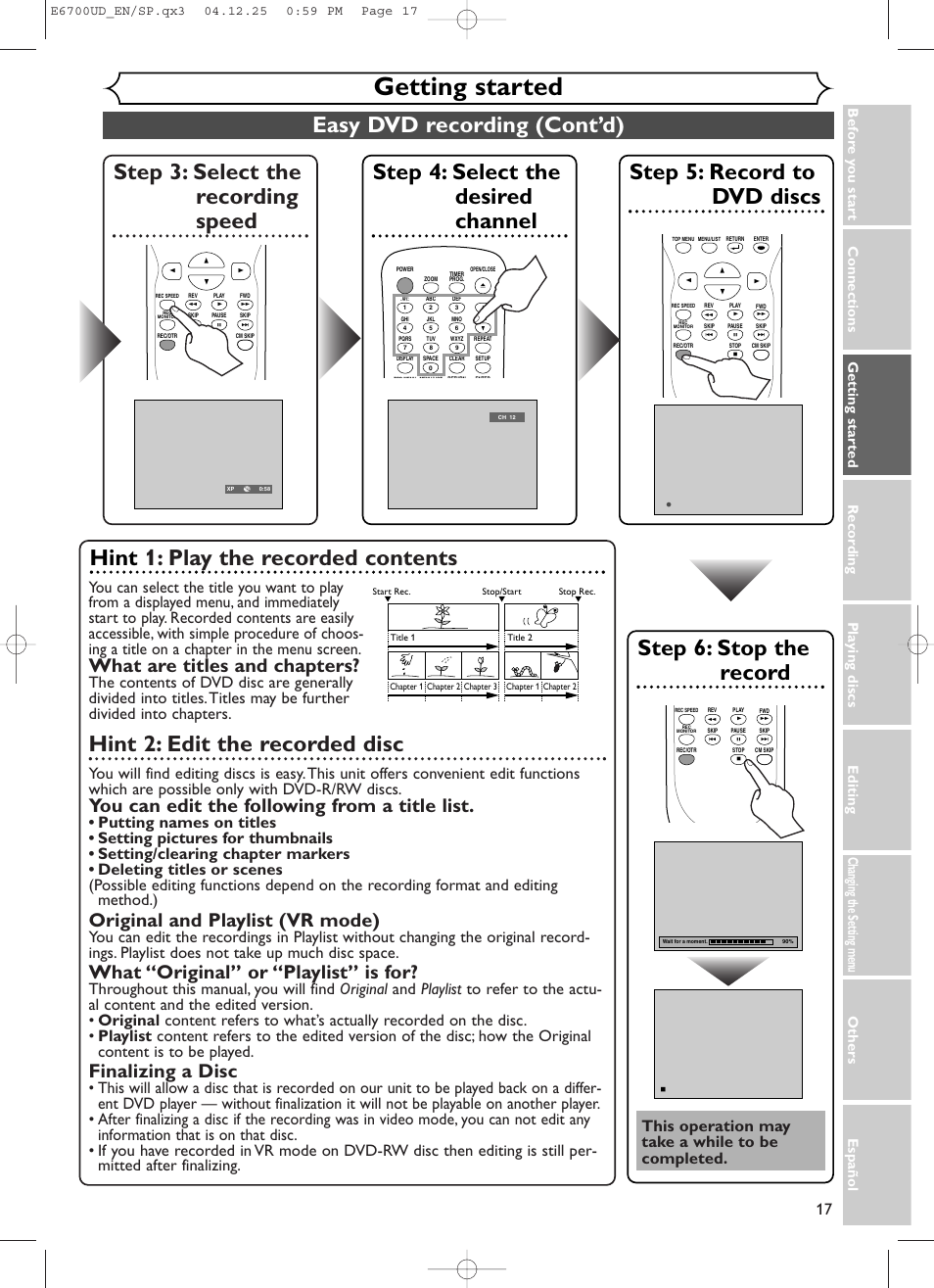 Getting started, Easy dvd recording (cont’d), Step 3: select the recording speed | Step 5: record to dvd discs, Step 4: select the desired channel, Step 6: stop the record, Hint 1 : play the recorded contents, Hint 2: edit the recorded disc, What are titles and chapters, You can edit the following from a title list | Sylvania DVR90DF User Manual | Page 19 / 82