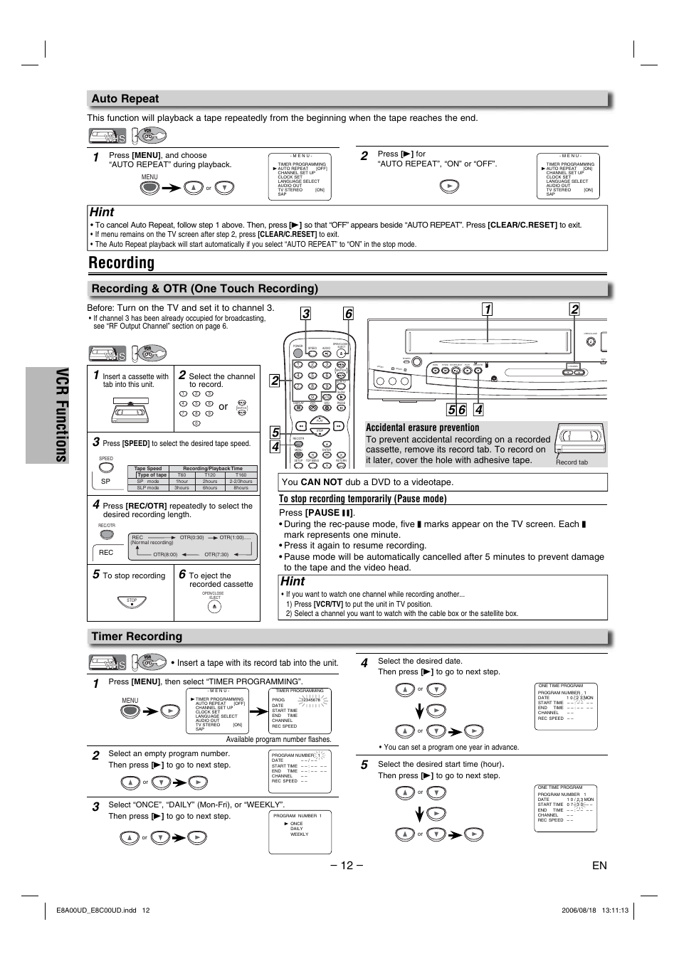 Vcr functions, Recording, Hint | Recording & otr (one touch recording), Auto repeat, Timer recording, Accidental erasure prevention, You can not dub a dvd to a videotape, Before: turn on the tv and set it to channel 3, Insert a tape with its record tab into the unit | Sylvania DVC865G User Manual | Page 12 / 28
