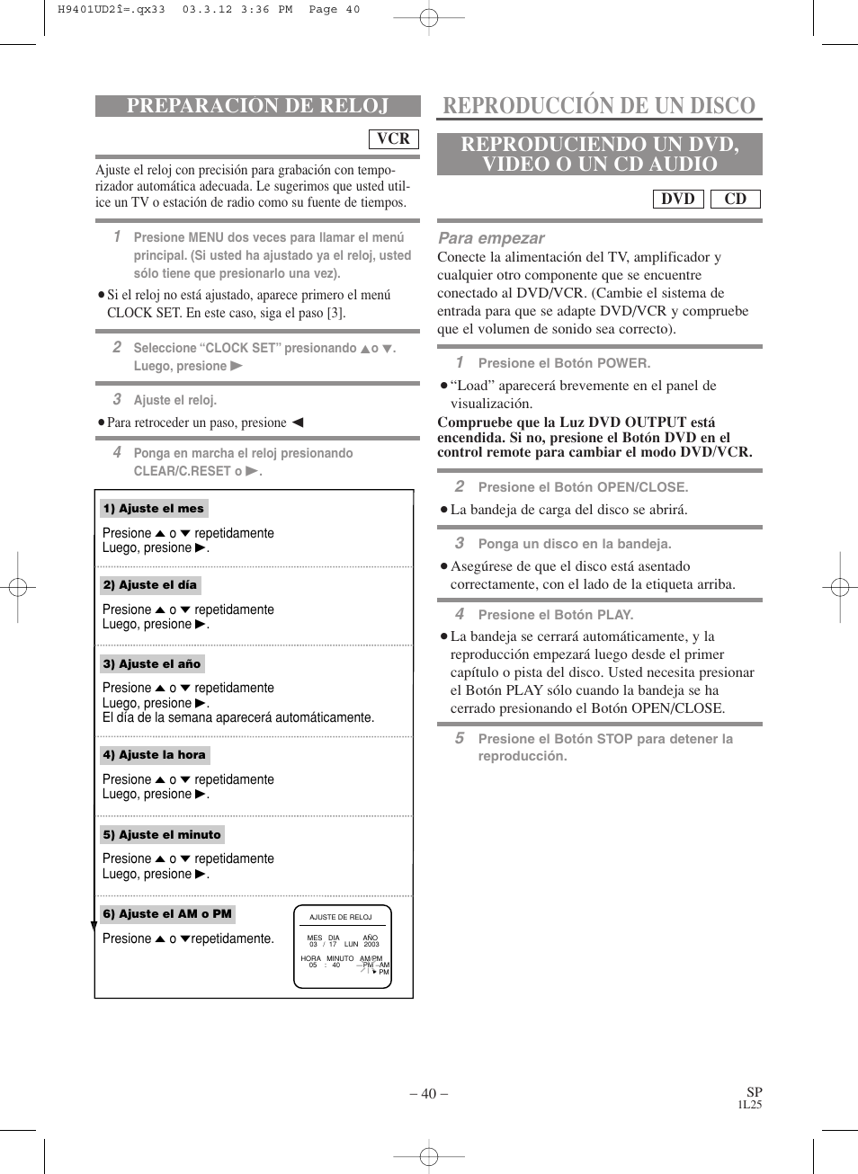 Reproducción de un disco, Preparación de reloj, Reproduciendo un dvd, video o un cd audio | Sylvania SSD803 User Manual | Page 40 / 44