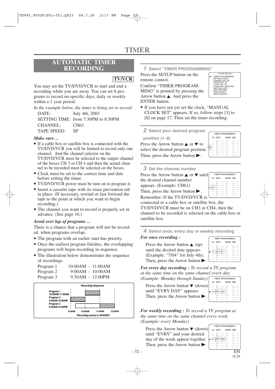 Timer, Automatic timer recording, Tv/vcr | 32 - en, Tv/dvd/vcr power must be turn on to program it, The program with an earlier start has priority, Select “timer programming, Select your desired program position (1~8), Set the channel number, Select once, every day or weekly recording | Sylvania SRCD223B User Manual | Page 32 / 56