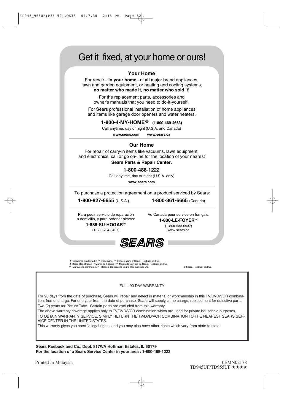 Get it fixed, at your home or ours, Our home, Your home | 800-4-my-home | Sylvania SRCD223B User Manual | Page 56 / 56