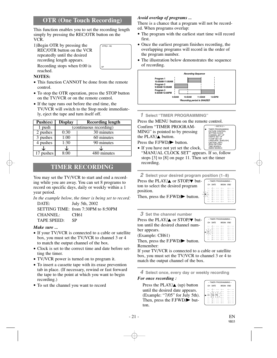 Timer recording, Otr (one touch recording), 21 - en | Tv/vcr power is turned on to program it, Select “timer programming, Select your desired program position (1~8), Set the channel number, Select once, every day or weekly recording | Sylvania 13 Inch SSC132 User Manual | Page 21 / 32