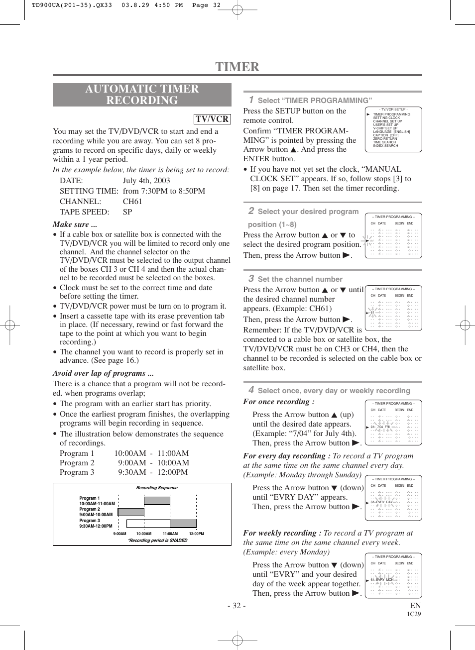 Timer, Automatic timer recording, Tv/vcr | 32 - en, Tv/dvd/vcr power must be turn on to program it, The program with an earlier start has priority, Select “timer programming, Select your desired program position (1~8), Set the channel number, Select once, every day or weekly recording | Sylvania 6720FDD User Manual | Page 32 / 56