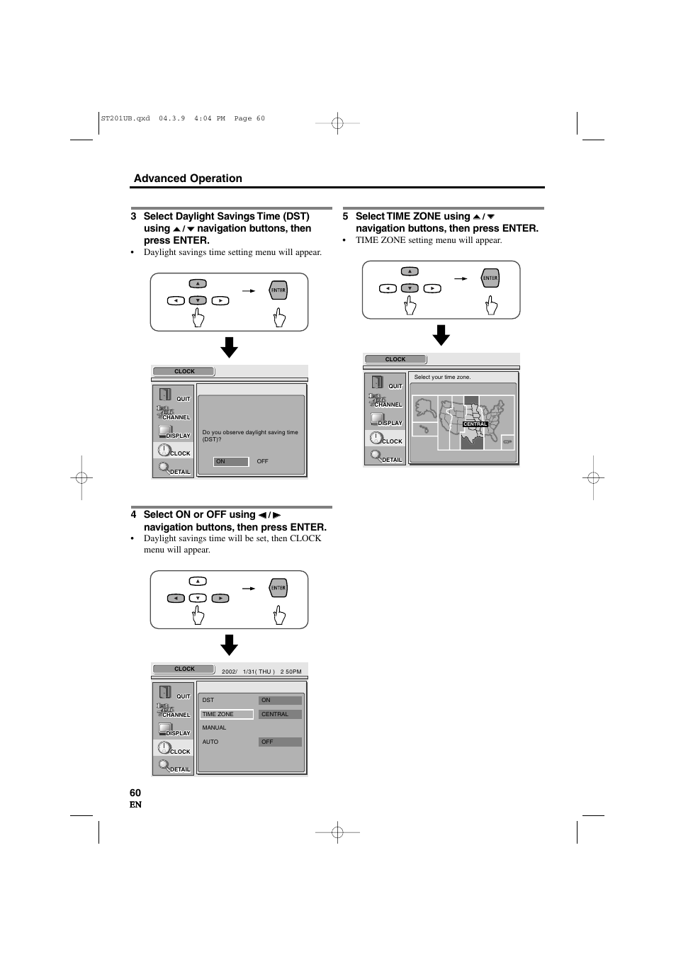 Advanced operation, 3 select daylight savings time (dst) using, Navigation buttons, then press enter | 4 select on or off using, 5 select time zone using | Sylvania 6900DTD User Manual | Page 60 / 96