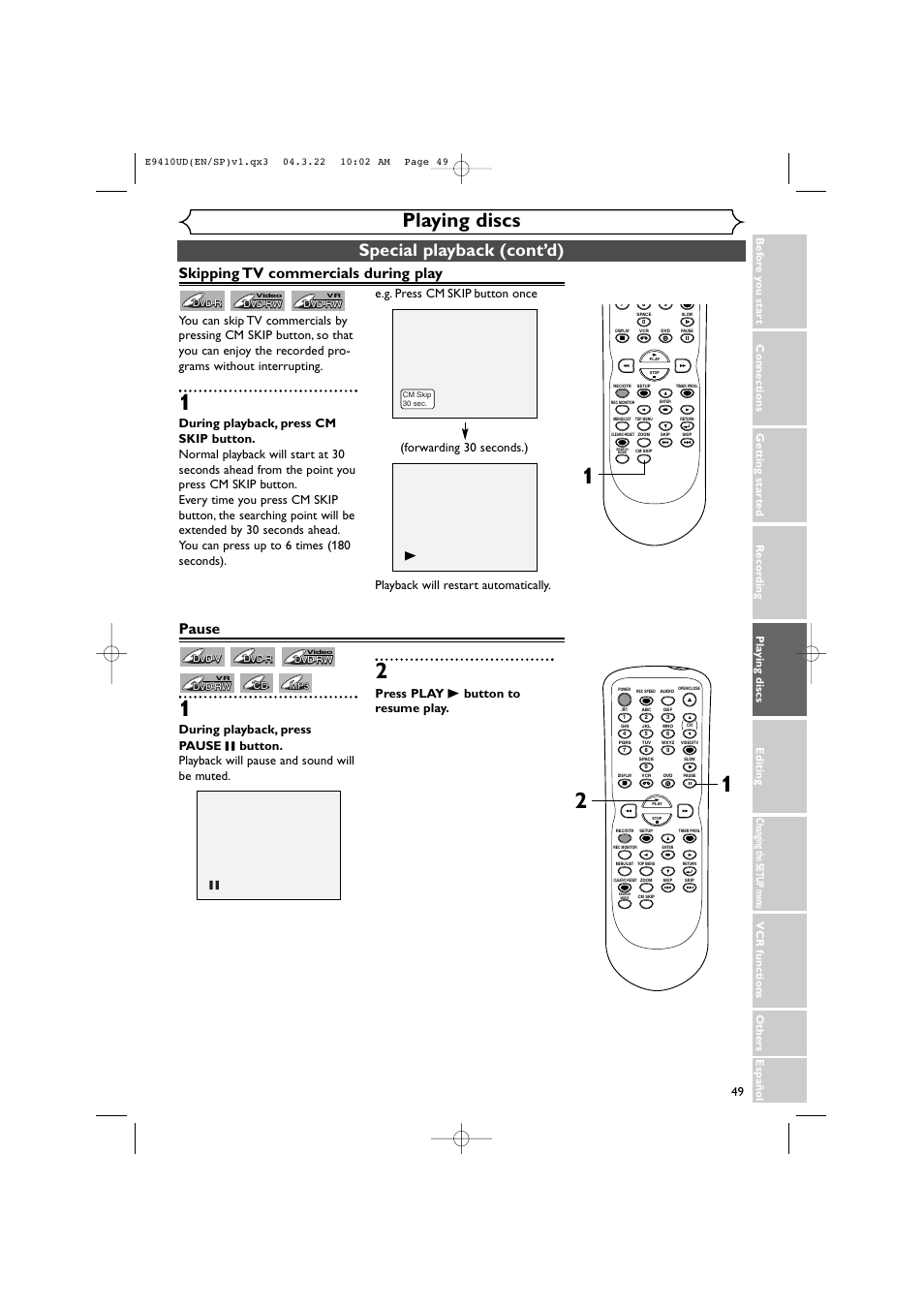 Playing discs, Special playback (cont’d), Skipping tv commercials during play | Pause, Press play b button to resume play | Sylvania DVR90VE User Manual | Page 49 / 108