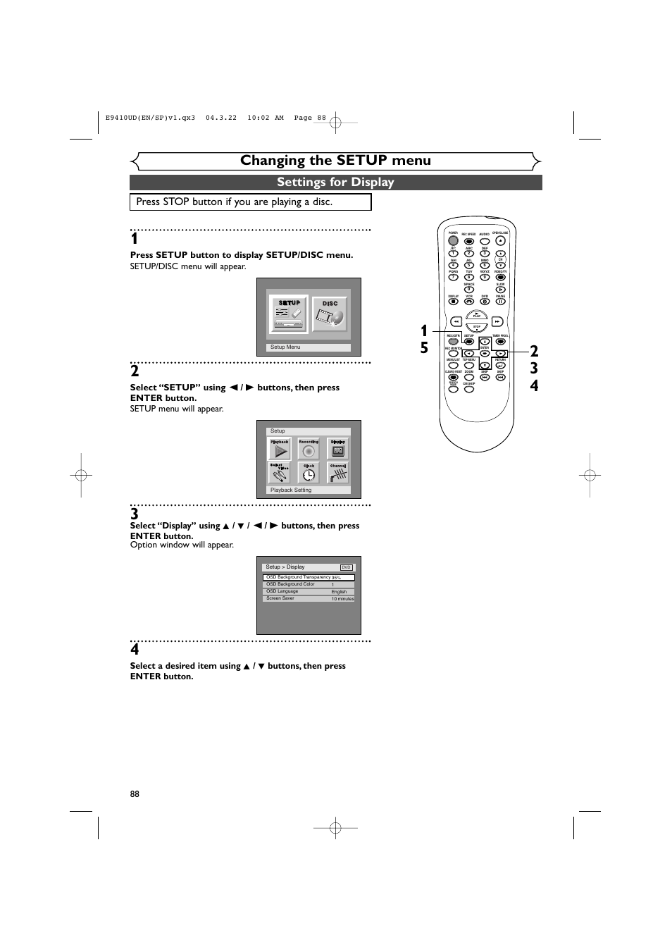 Changing the setup menu, Settings for display, Press stop button if you are playing a disc | Sylvania DVR90VE User Manual | Page 88 / 108