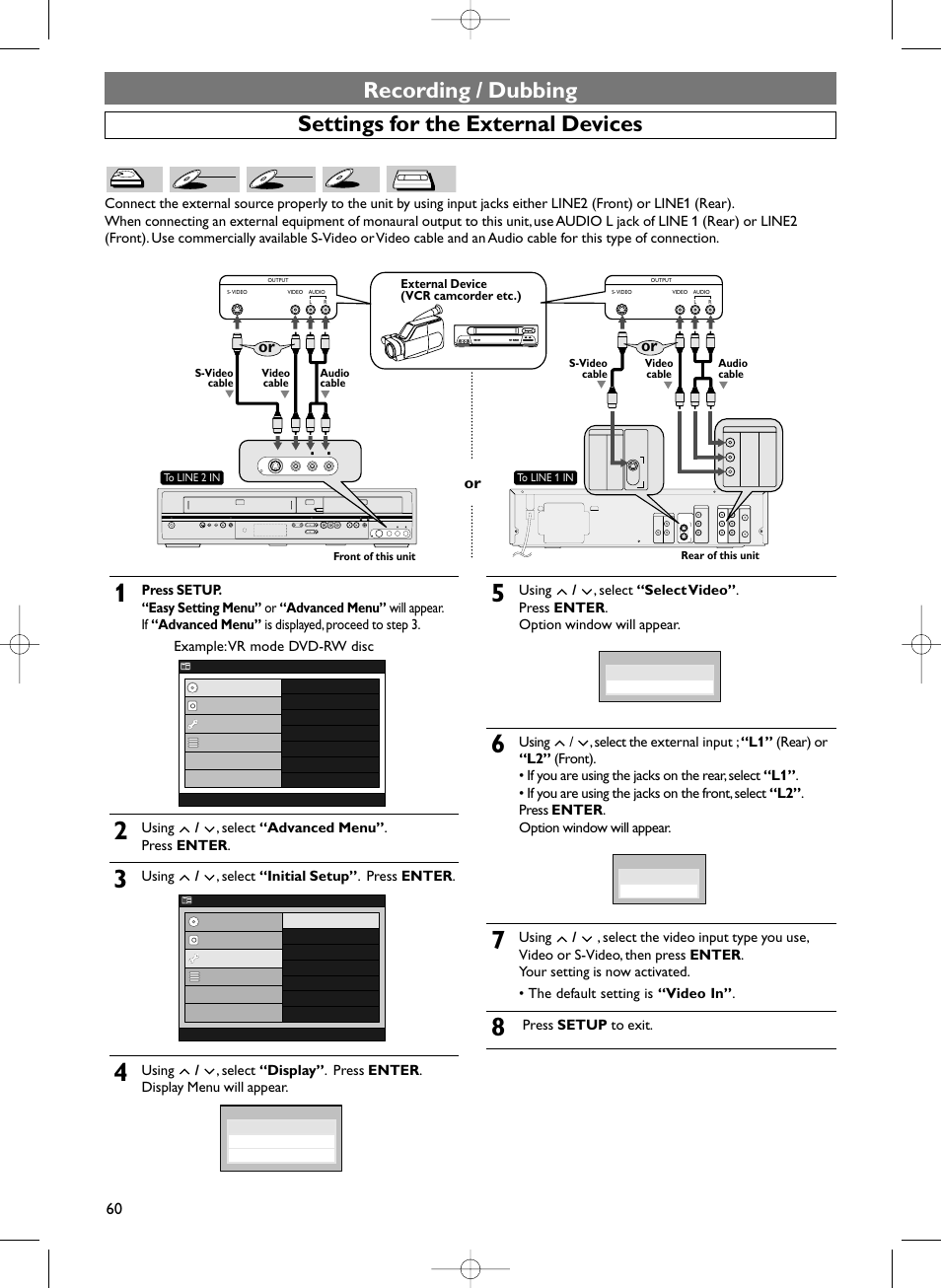 Recording / dubbing, Settings for the external devices, Or 60 | Hdd/dvd, Audio out antenna in out video out, Hdd/dvd audio in video in, Using / , select “advanced menu” . press enter, Using / , select “initial setup” . press enter, Press setup to exit, External device (vcr camcorder etc.) | Sylvania HDRV200F User Manual | Page 68 / 156