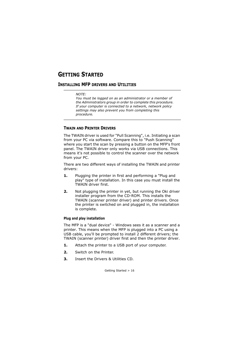 Getting started, Installing mfp drivers and utilities, Twain and printer drivers | Etting, Tarted | Oki C3520 User Manual | Page 16 / 138