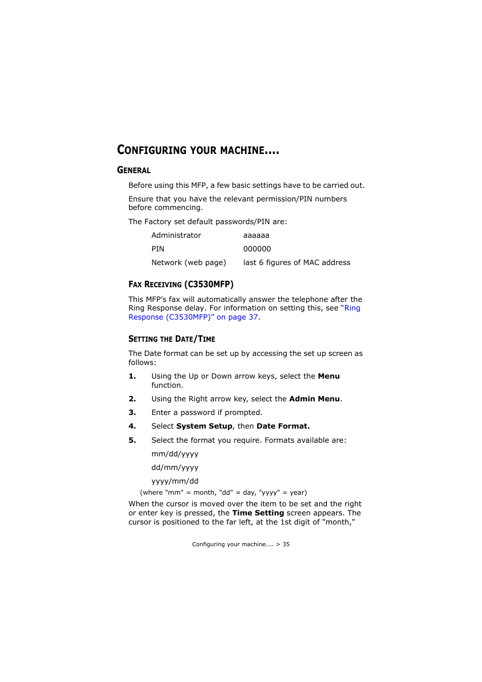 Configuring your machine, General, Fax receiving (c3530mfp) | Setting the date/time, Fax receiving (c3530mfp) setting the date/time, Onfiguring, Your, Machine | Oki C3520 User Manual | Page 35 / 138