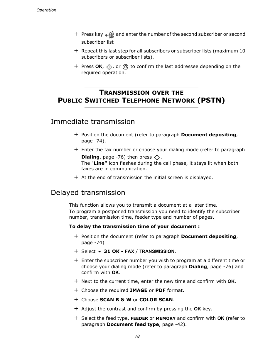 Immediate transmission, Delayed transmission, Transmission over the | Public switched telephone network (pstn), P. 78, Pstn) immediate transmission | Oki B4545 MFP User Manual | Page 78 / 154