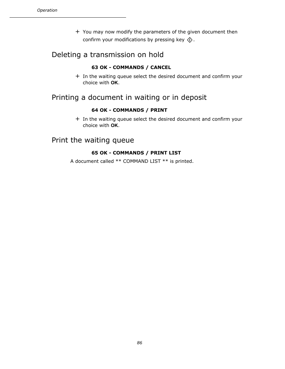 Deleting a transmission on hold, Printing a document in waiting or in deposit, Print the waiting queue | P. 86 | Oki B4545 MFP User Manual | Page 86 / 154