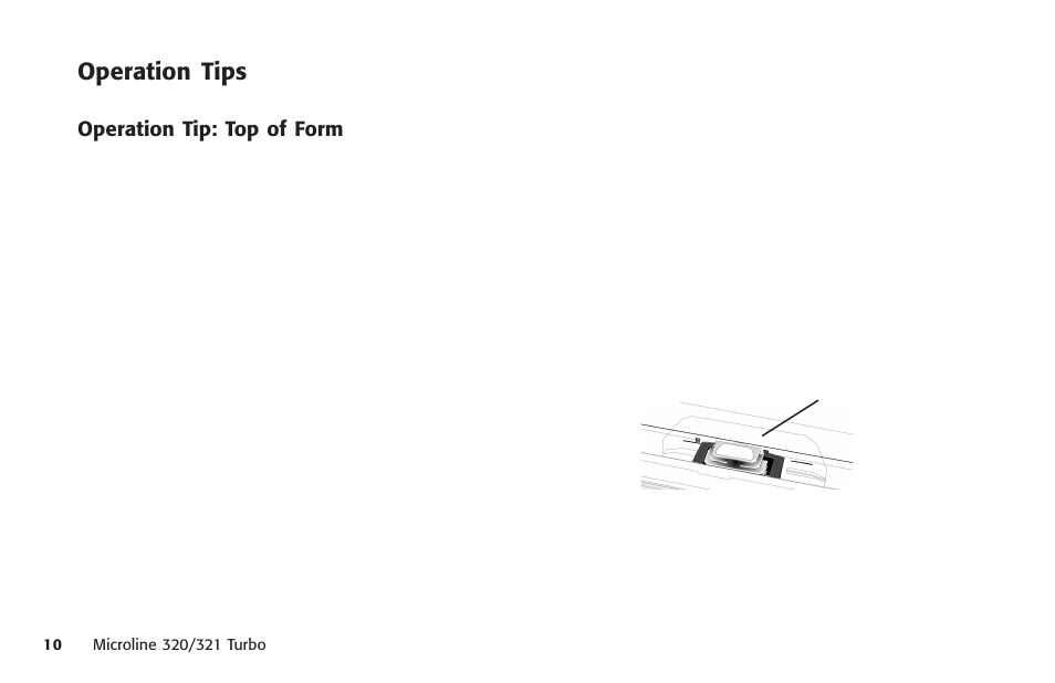 Operation tips, Operation tip: top of form, Operation tip | Paper shield | Oki MICROLINE 320 TURBO User Manual | Page 10 / 138