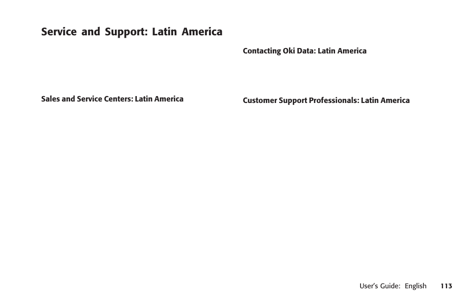 Service and support: latin america, Sales and service centers: latin america, Customer support professionals: latin america | Latin america, Customer support | Oki MICROLINE 320 TURBO User Manual | Page 113 / 138