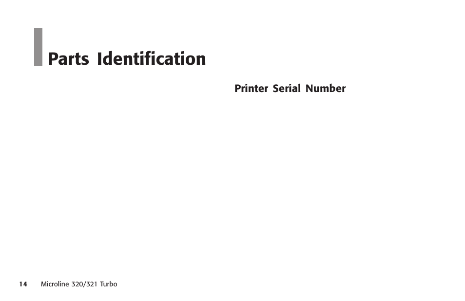 Parts identification, Printer serial number, Serial number | Parts identification 4 | Oki MICROLINE 320 TURBO User Manual | Page 14 / 138