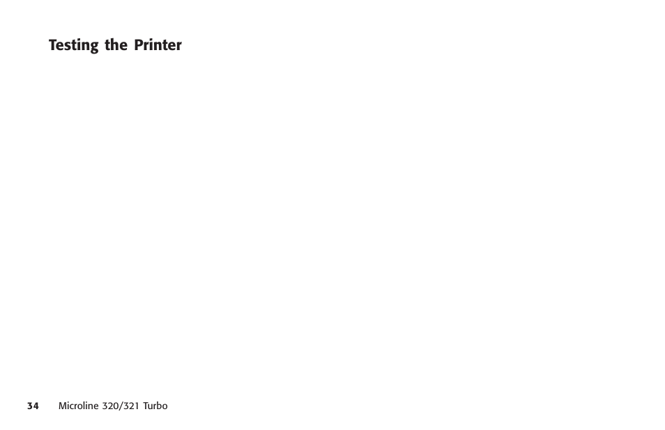 Testing the printer, Self tests | Oki MICROLINE 320 TURBO User Manual | Page 34 / 138