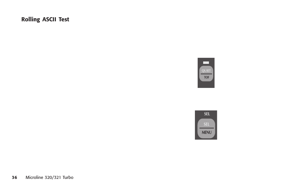 Rolling ascii test, Ascii test | Oki MICROLINE 320 TURBO User Manual | Page 36 / 138