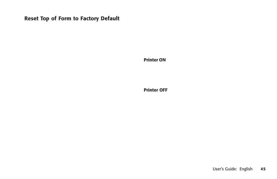 Reset top of form to factory default, Printer on, Printer off | Reset to factory default position, Reset to factory default, Printer on printer off | Oki MICROLINE 320 TURBO User Manual | Page 45 / 138