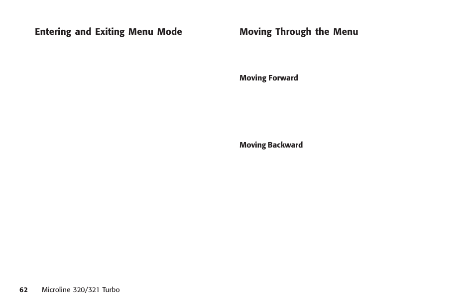 Moving through the menu, Moving forward, Moving backward | Entering, Exiting, Moving forward moving backward | Oki MICROLINE 320 TURBO User Manual | Page 62 / 138