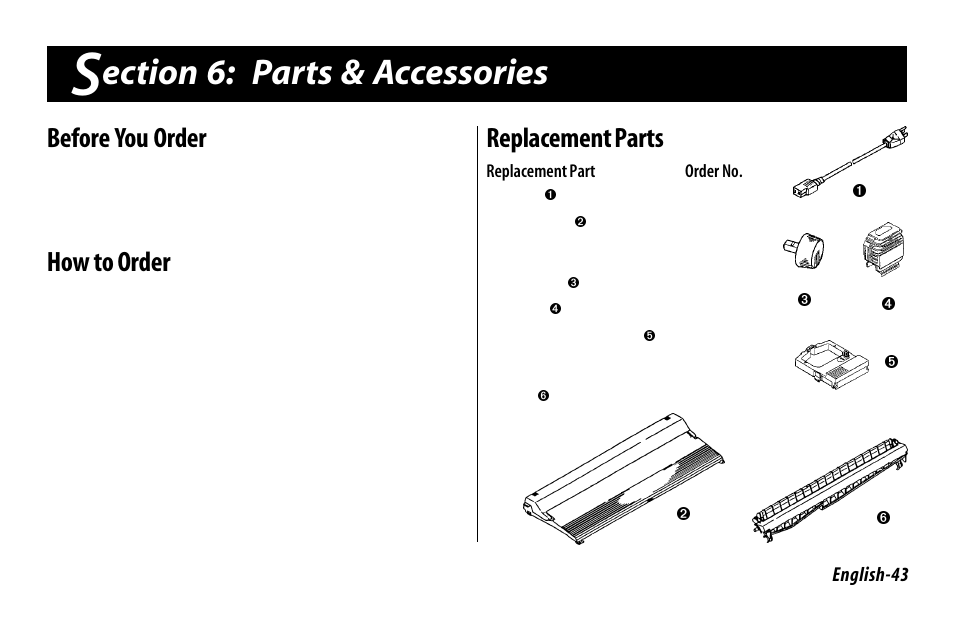 Epson fx commands, Section 6: parts & accessories, Before you order how to order replacement parts | Ection 6: parts & accessories, Before you order, How to order, Replacement parts | Oki 520 User Manual | Page 50 / 68
