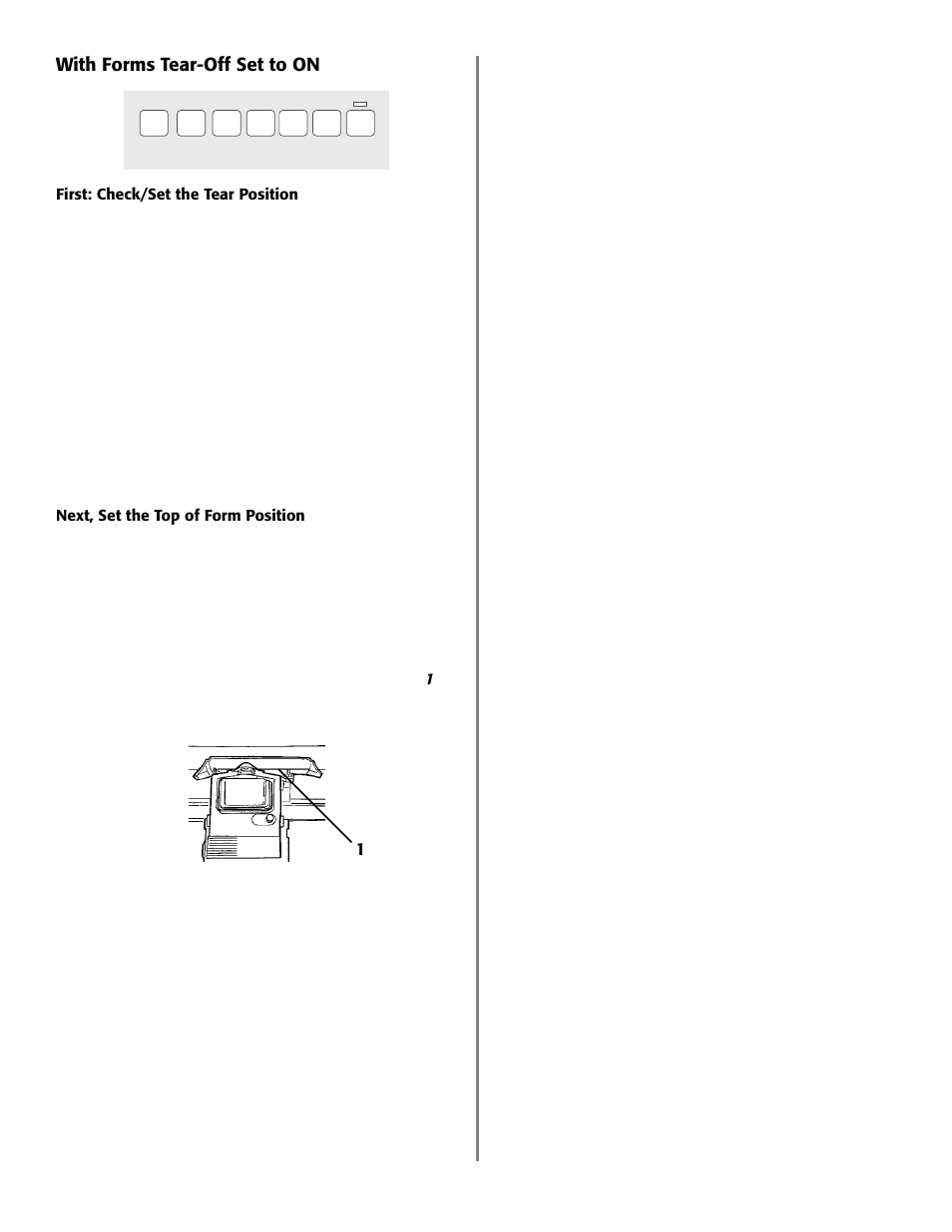 With forms tear-off set to on, First: check/set the tear position, Next, set the top of form position | Oki 520 User Manual | Page 68 / 68