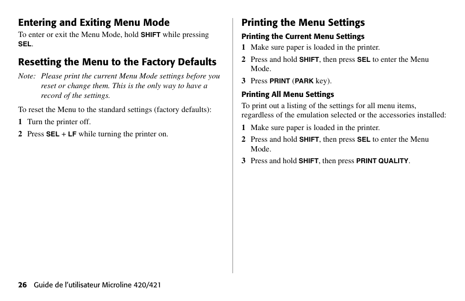 Entering and exiting menu mode, Resetting the menu to the factory defaults, Printing the menu settings | Oki 80 Series User Manual | Page 26 / 97