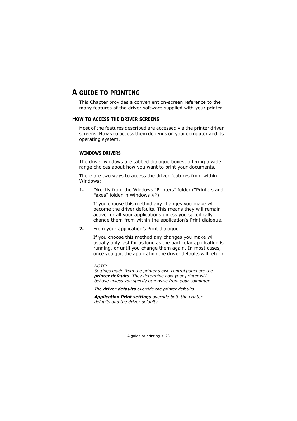 A guide to printing, How to access the driver screens, Windows drivers | Guide, Printing | Oki C8800 User Manual | Page 23 / 179