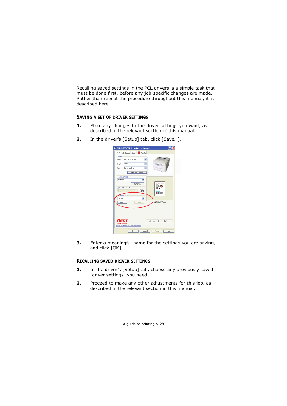 Saving a set of driver settings, Recalling saved driver settings | Oki C8800 User Manual | Page 28 / 179