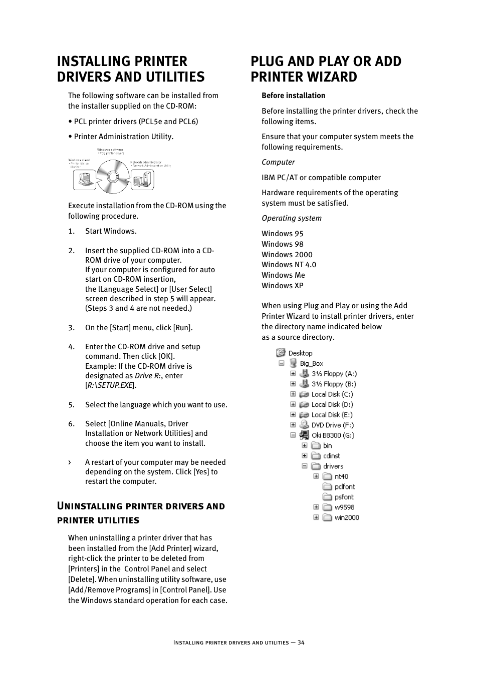 Installing printer drivers and utilities, Uninstalling printer drivers and printer utilities, Plug and play or add printer wizard | Oki B8300 User Manual | Page 35 / 95