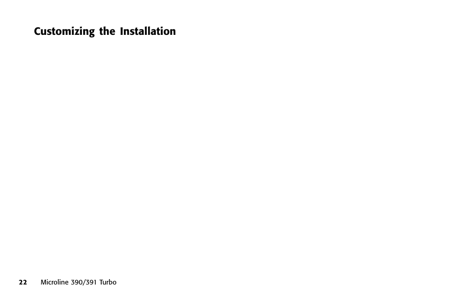 Customizing the installation, Installation customization | Oki 391 User Manual | Page 22 / 135