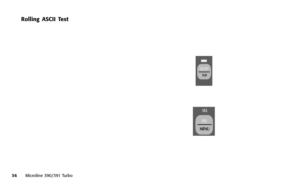 Rolling ascii test, Ascii test | Oki 391 User Manual | Page 36 / 135