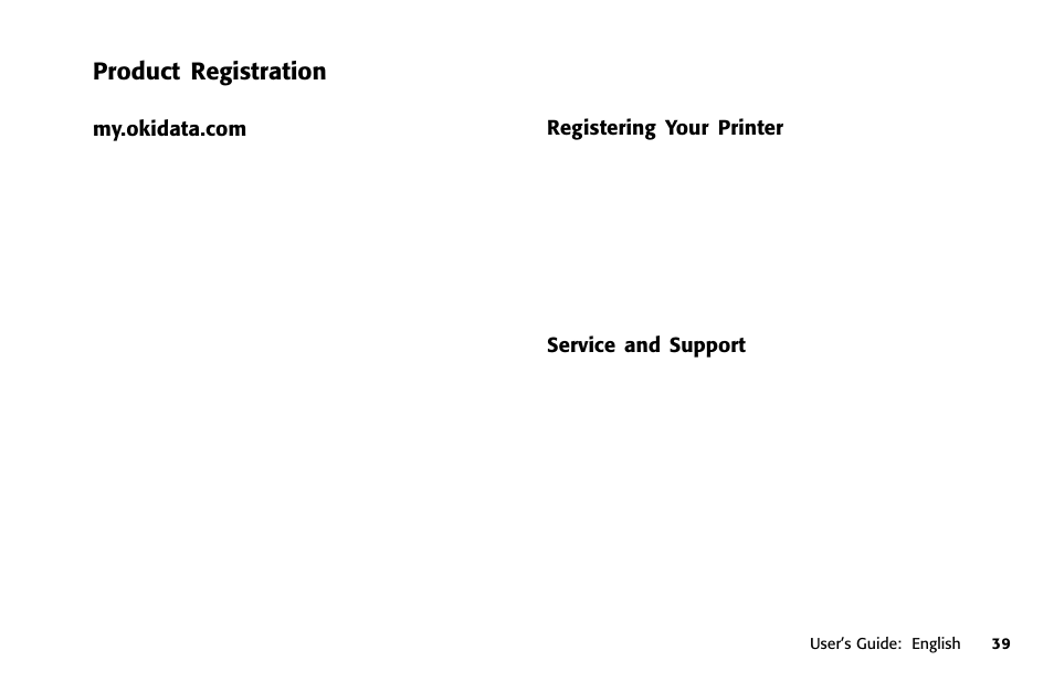 Product registration, My.okidata.com, Registering your printer | My.okidata.com registering your printer | Oki 391 User Manual | Page 39 / 135